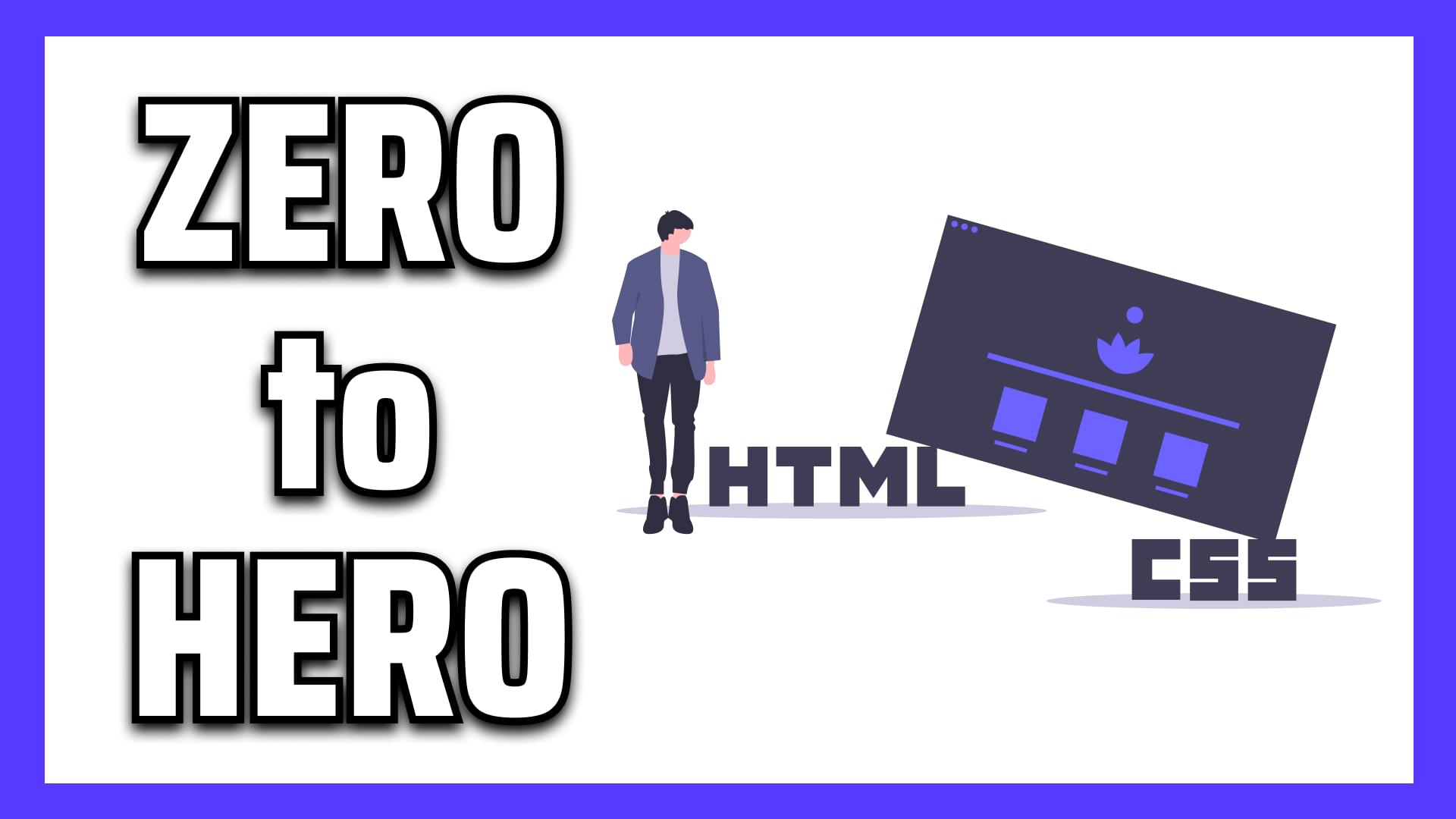 5 Websites To Take Your Front End Skills From ZERO To HERO