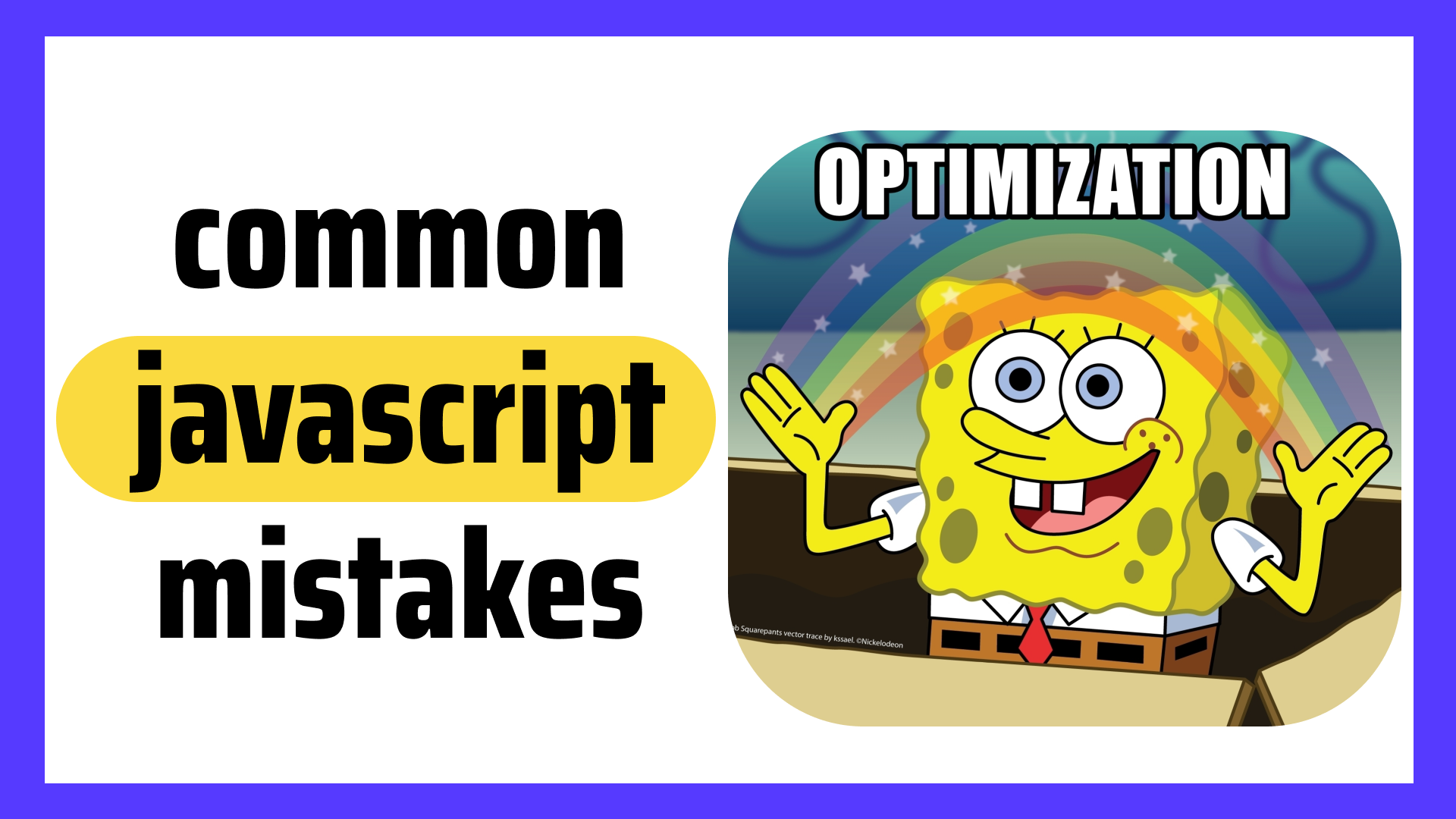 These Common JavaScript Mistakes Reduce Performance Drastically